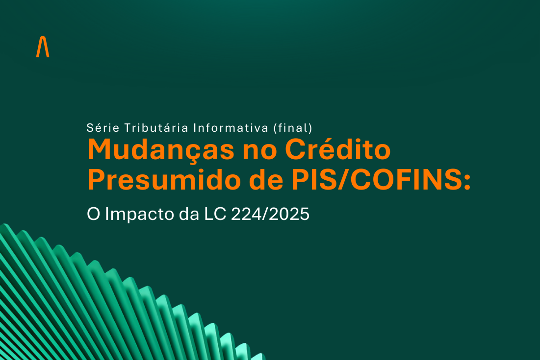 Impacto da LC 224/2025 no crédito de exportadores, cooperativas e indústrias